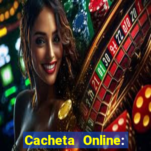 Cacheta Online: Jogo de Cartas