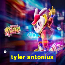 tyler antonius