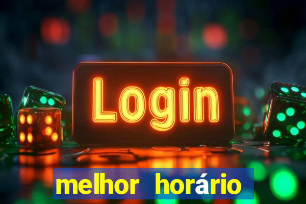 melhor horário para jogar fortune ox de manh?