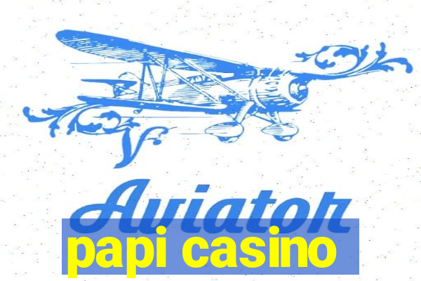 papi casino