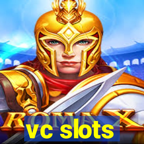 vc slots