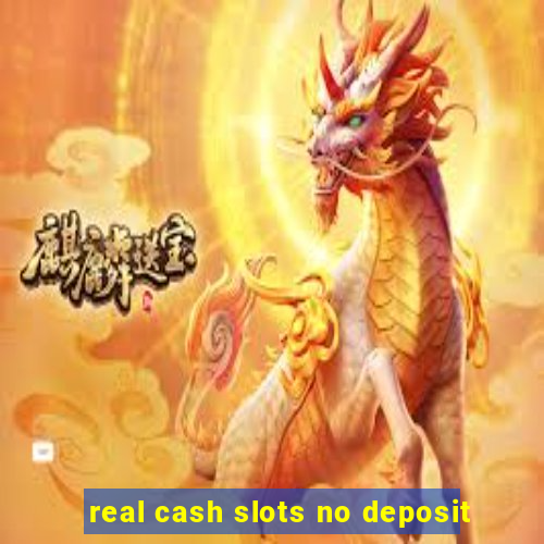 real cash slots no deposit