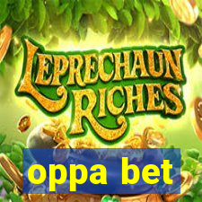 oppa bet