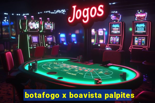 botafogo x boavista palpites