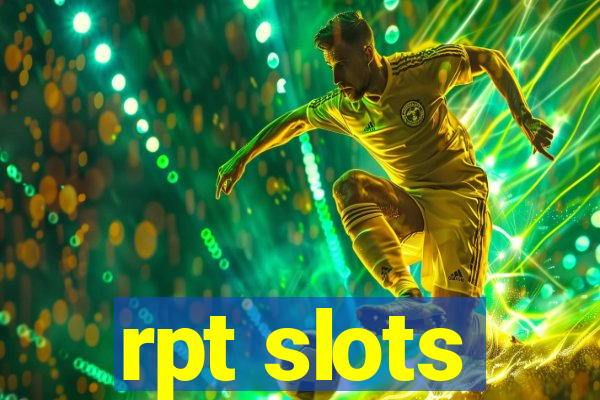 rpt slots