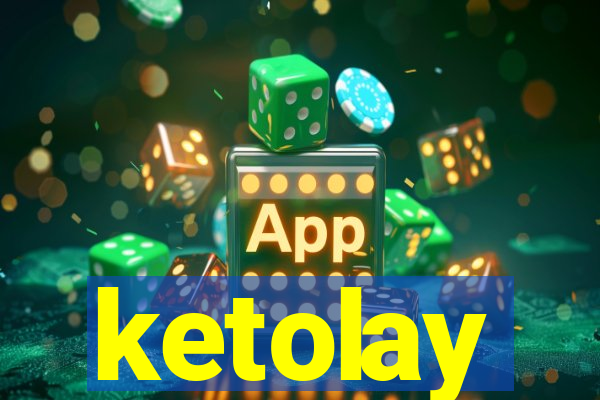 ketolay