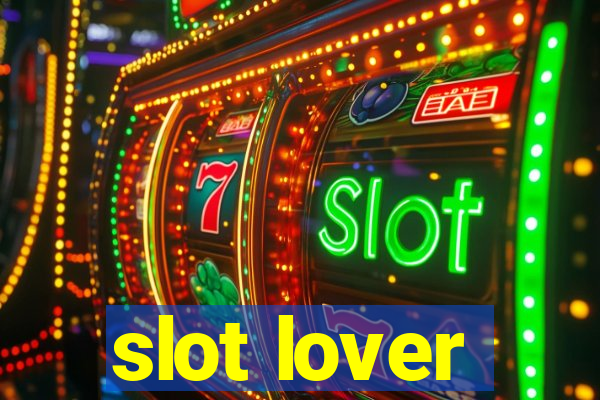 slot lover