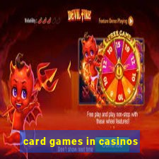 card games in casinos