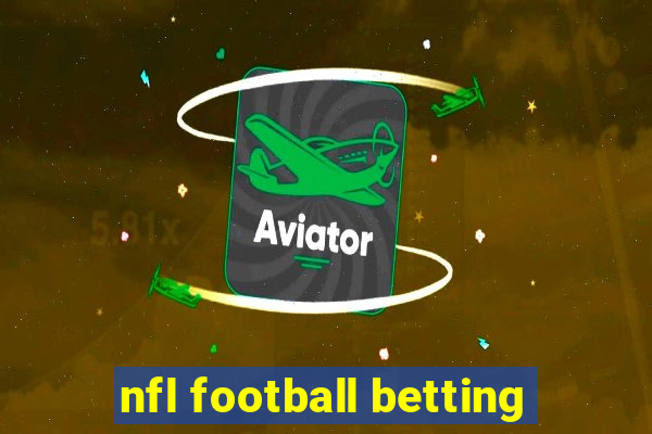 nfl football betting