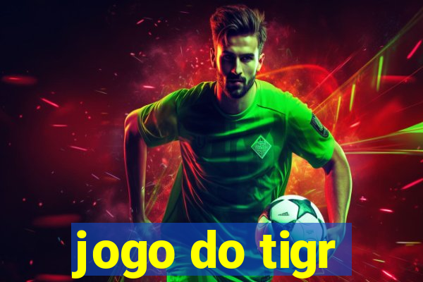 jogo do tigr