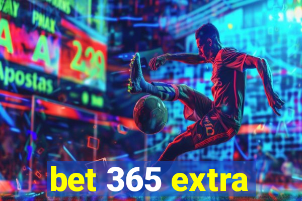 bet 365 extra