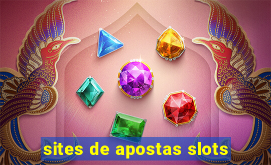 sites de apostas slots