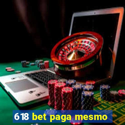 618 bet paga mesmo