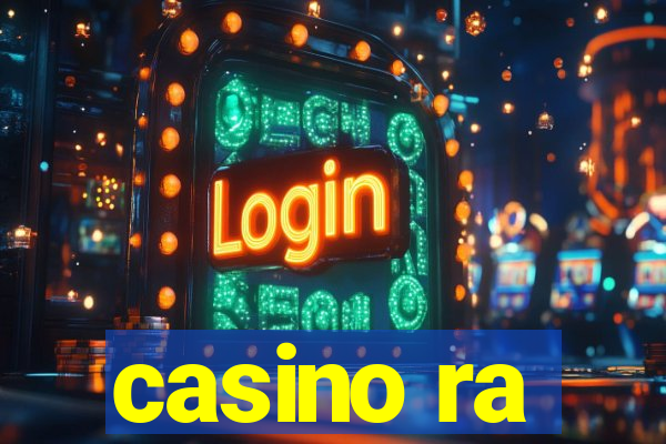 casino ra