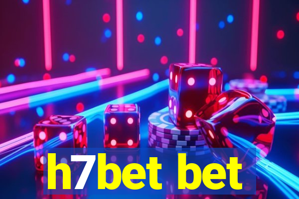 h7bet bet