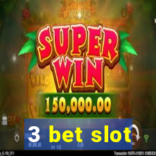 3 bet slot