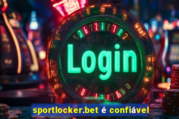 sportlocker.bet é confiável