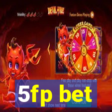 5fp bet