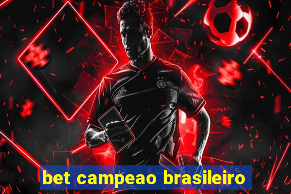 bet campeao brasileiro