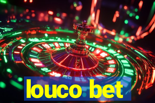 louco bet