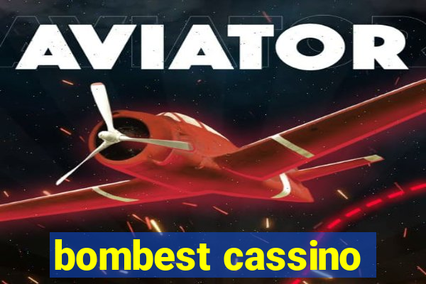 bombest cassino