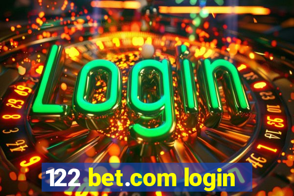 122 bet.com login