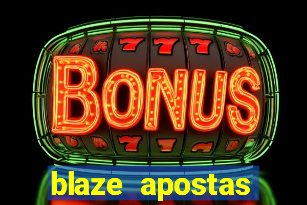 blaze apostas dinheiro online oficial