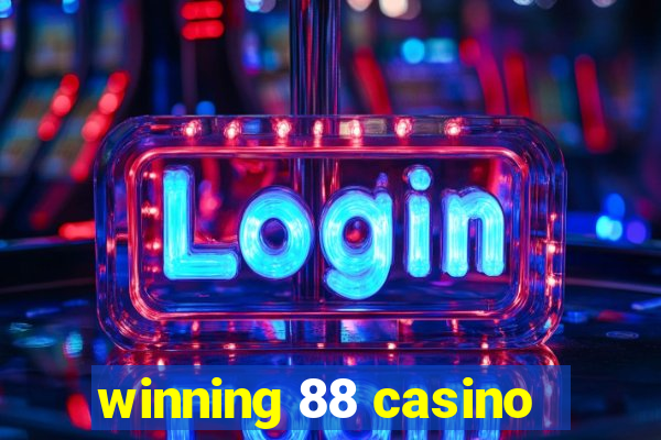 winning 88 casino