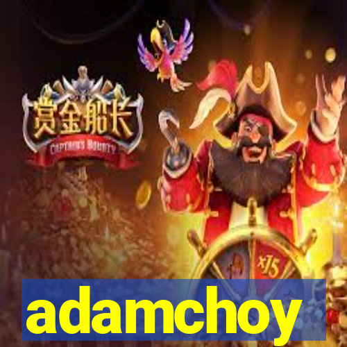 adamchoy