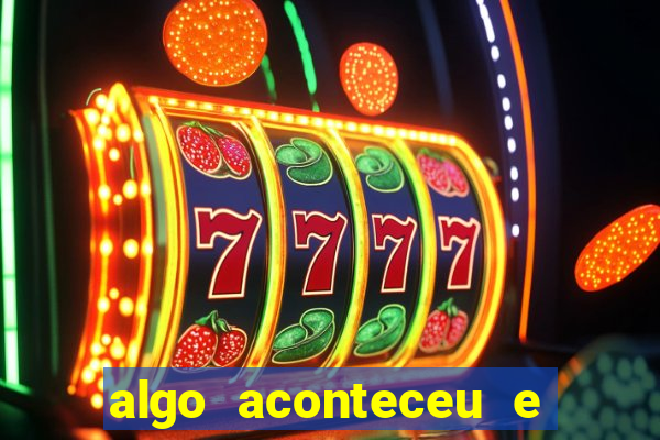 algo aconteceu e seu pin n?o está disponível