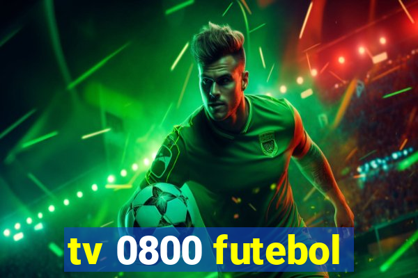 tv 0800 futebol