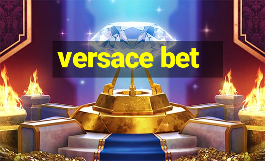 versace bet