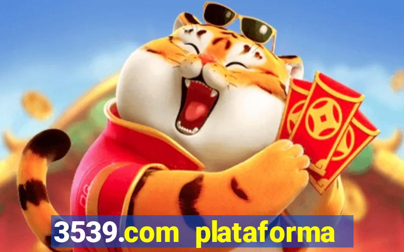 3539.com plataforma de jogos