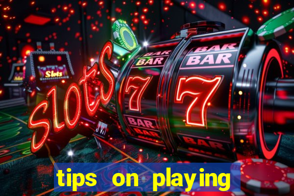 tips on playing slot machines