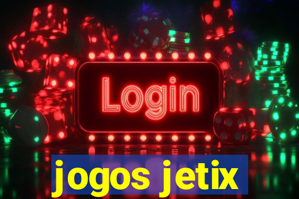 jogos jetix