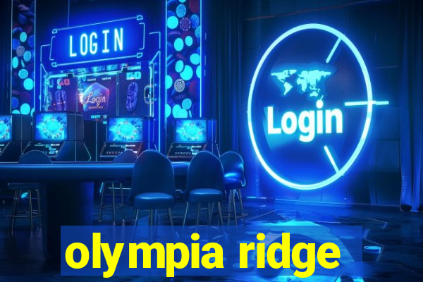 olympia ridge