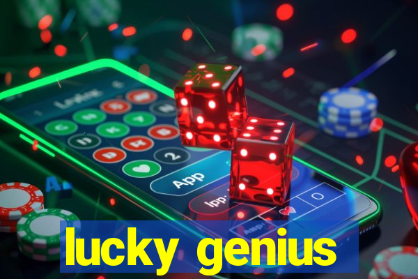 lucky genius