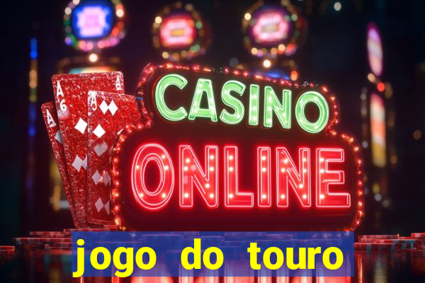 jogo do touro fortune gratis