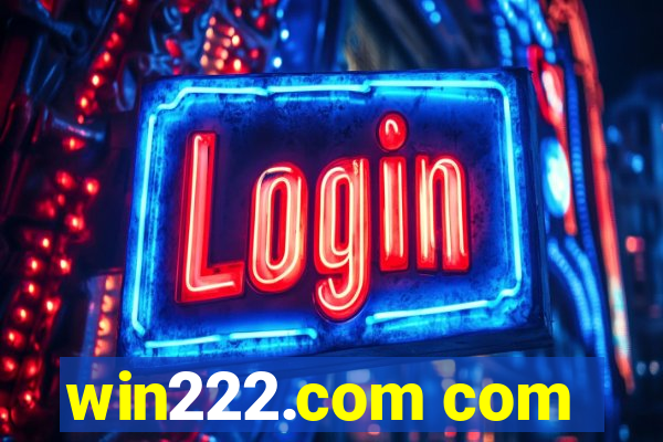 win222.com com