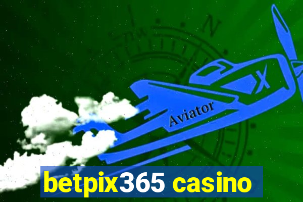 betpix365 casino