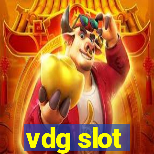 vdg slot