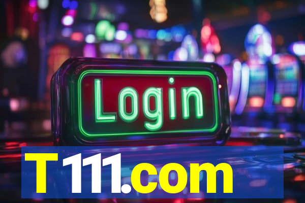 T111.com