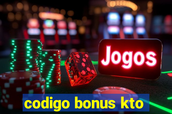 codigo bonus kto