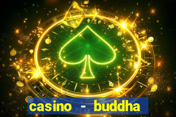 casino - buddha link slots