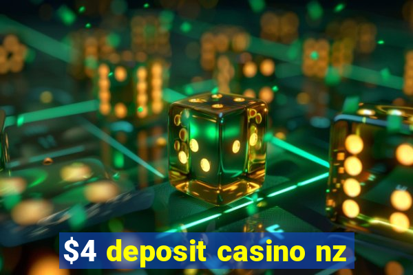 $4 deposit casino nz