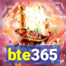 bte365