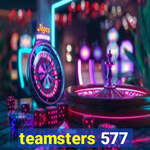 teamsters 577