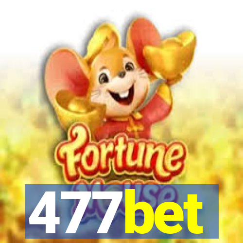 477bet