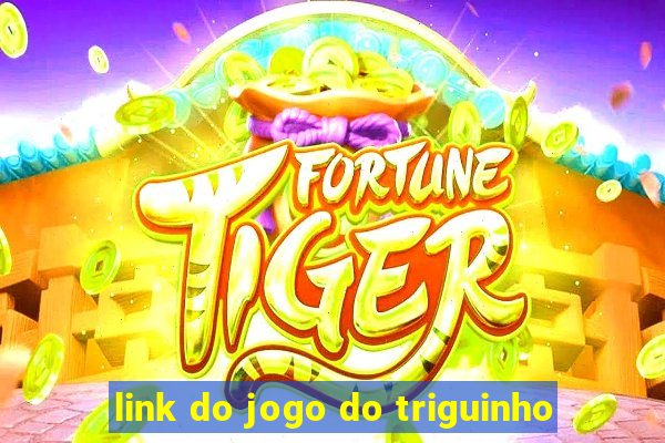 link do jogo do triguinho