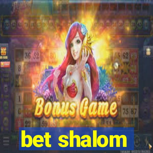 bet shalom